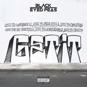 The Black Eyed Peas - GET IT