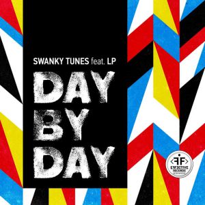 Swanky Tunes - Day By Day (feat. LP)