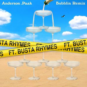 Anderson .Paak & Busta Rhymes - Bubblin (remix)