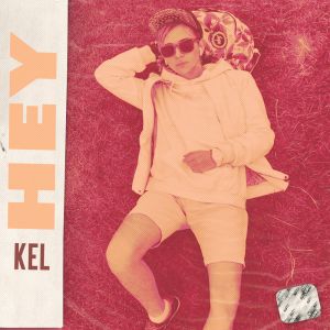 Kel - Hey