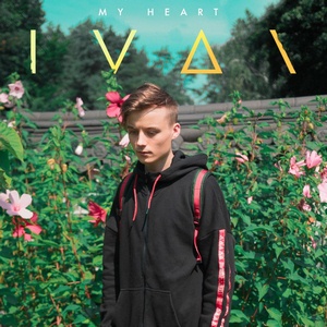 IVAN - MY HEART