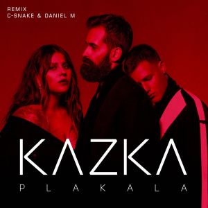 KAZKA - Плакала (C-Snake & Daniel M Remix)