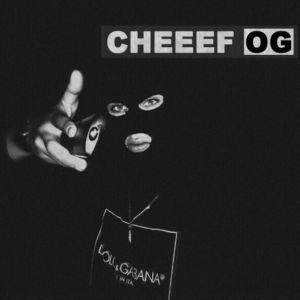 CHEEEF - OG