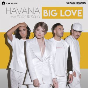 Havana feat. Yaar & Kaiia - Big Love
