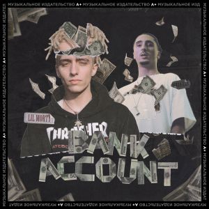 LIL MORTY feat. AQUAKILLA - BANK ACCOUNT
