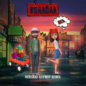 Gidayyat - Дилайла (Nurshat Asymov Remix)