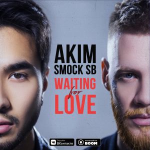 Akim, Smock SB - Waiting For Love