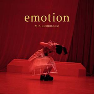 Mia Rodriguez - Emotion