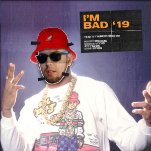 ШУММ feat. MAD MIND - I'm Bad '19