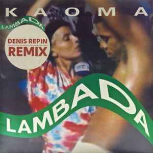 Kaoma - Lambada (Denis Repin remix)
