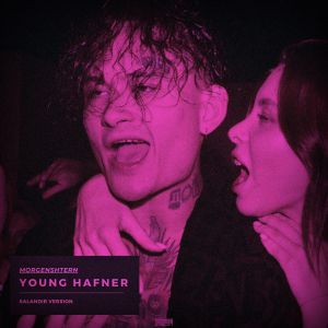 MORGENSHTERN - Young Hafner (SAlANDIR Radio Version)