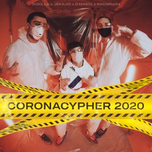 GOKILLA, JEKAJIO, D.MASTA, KNOWNAIM - Coronacypher 2020