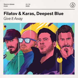 Filatov, Karas, Deepest Blue - Give It Away