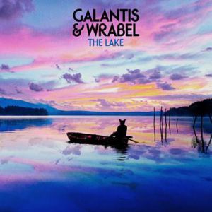 Galantis, Wrabel - The Lake