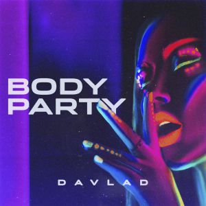 DAVLAD - Body Party