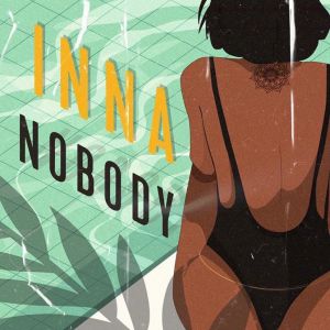 INNA - Nobody