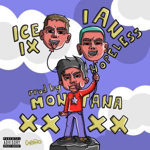 ICE IX, Ian Hopeless - XX XX