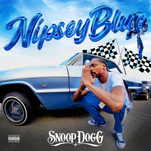 Snoop Dogg - Nipsey Blue