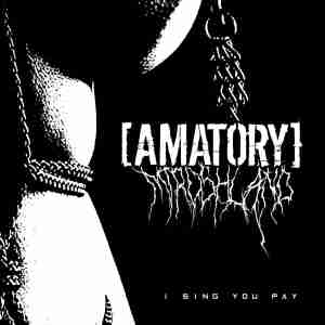 [AMATORY] feat. miroshland - I Sing You Pay