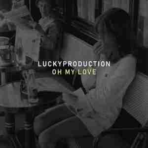 LuckyProduction - Oh My Love