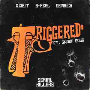 Xzibit, B-Real, Demrick feat. Snoop Dogg - Triggered