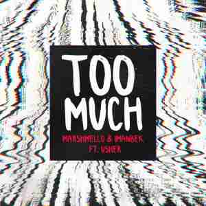 Marshmello, Imanbek feat. Usher - Too Much