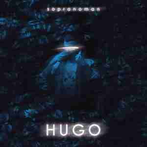 Sopranoman - Hugo