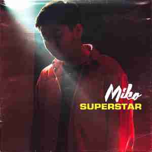 Miko - Superstar