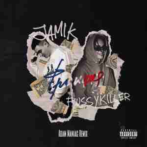 Jamik, PUSSYKILLER - Франция (Adam Maniac remix)