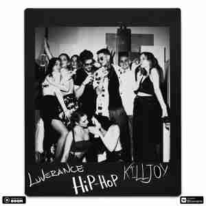 KILLJOY, Luverance - HIP-HOP