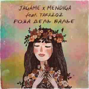 Jagame & Mendiga feat. TARA202 - Роза Дель Валье