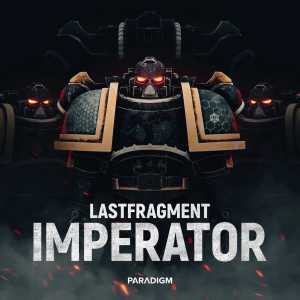 Lastfragment - IMPERATOR
