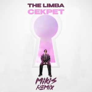The Limba - Секрет (MIKIS Remix)