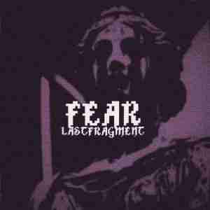 Lastfragment - Fear